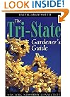 Tri-state Gardener's Guide New York, New Jersey, Connecticut