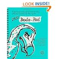Dodo Pad Desk Diary - Calendar Year Diary 2012: A Combined Diary-Doodle-Memo-Message-Engagement-Orgnaniser-Calendar-Book