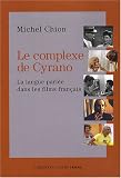 Revue Cahiers du cinéma  / Le complexe de Cyrano : La langue française dans les films français