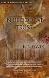 In Blood We Trust