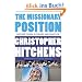 The Missionary Position: Mother Teresa in Theory and Practice