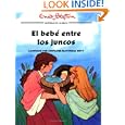 El bebe entre los juncos: The Baby in the Bulrushes (Hist/BIblicas Ilustr)