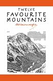 Twelve Favourite Mountains (Pictorial Guides to the Lakeland Fells)