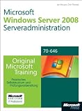 Produkt-Bild: Microsoft Windows Server 2008 Serveradministration - Original Microsoft Training f&uuml;r Examen 70-646. Praktisches Selbststudium und Pr&uuml;fungsvorbereitung