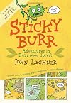 Sticky Burr: Adventures in Burrwood Forest