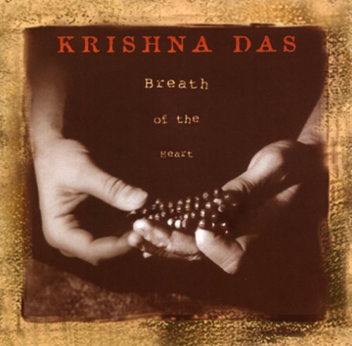 Krishna Das - Breath of the Heart - Zortam Music