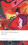 Henry V: The Oxford Shakespeare (Oxford World's Classics)