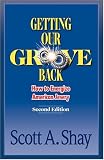Getting Our Groove Back: How to Energize American Jewry