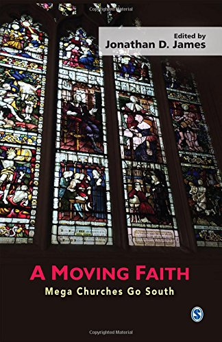 A Moving Faith: Mega Churches Go South