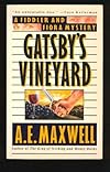 Gatsby's Vineyard (A Fiddler and Flora Mystery)