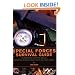 Special Forces Survival Guide: Wilderness Survival Skills from the World's Most Elite Military Units