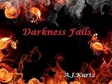 Darkness Falls (Darkness Saga)