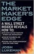The Market Maker's Edge