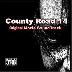 County Road 14 Original Movie Soundtrack