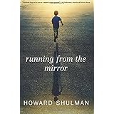 running from the mirror a memoir