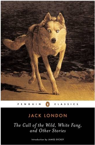 the call of the wild white fang and other stories twentieth century classics