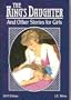 The Kings Daughter and Other Stories for Girls (AB) (Character Classics, Volume 1)