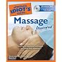 The Complete Idiot's Guide to Massage Illustrated
