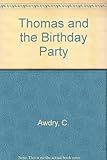 Thomas and the birthday party