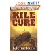 Kill or Cure: the Afterblight Chronicles series (Afterblight Chronicles 2)