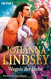 Wagnis der Liebe - Johanna Lindsey
