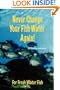 Never Change Your Fish Water Again!