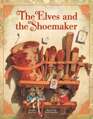 The Elves and the Shoemaker (Classic Fairy Tale Collection)