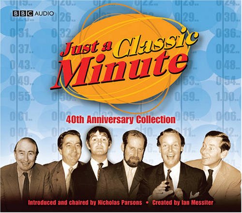 "Just a Classic Minute" 40th Anniversary Collection (BBC Audio)