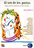 Al son de los poetas / In Tune with Poetry: Lengua y Literatura Hispánicas a Través de la Música / Hispanic Language and Literature Through Music (Spanish Edition)