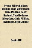 Prince Albert Raiders Alumni: Dean Mcammond, Mike Modano, Scott Hartnell, Todd Fedoruk, Riley Cote, Chris Phillips, Ryan Bast, Nick Schultz