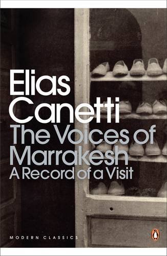 voices of marrakesh penguin modern classics