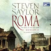Roma: The Novel of Ancient Rome | [Steven Saylor]