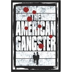 The American Gangster