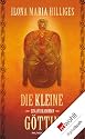 Die kleine Göttin: Ein Afrikaroman