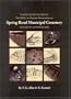 Saved from the Grave: Neolithic to Saxon discoveries at Spring Road Municipal Cemetery, Abingdon, Oxfordshire, 1990-2000 (Thames Valley Landscapes Monograph)