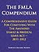 The FMLA Compendium, A Comprehensive Guide For Complying With The Amended Family & Medical Leave Act 2011-2012