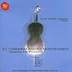 Au Commencement Monteverdi