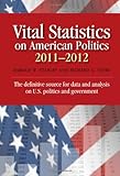 Vital statistics on American politics 2011-2012