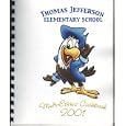 Thomas Jefferson Elementary School Multi-Ethnic Cookbook 2001 by Lisa Murray