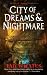 City of Dreams & Nightmare (Angry Robot)