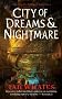 City of Dreams & Nightmare (Angry Robot)
