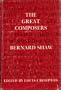 Great Composers: Reviews and Bombardments by Bernard Shaw