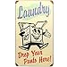 Laundry Drop Your Pants Here Sign