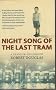 Night Song of the Last Tram