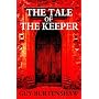 The Tale of The Keeper by Guy Burtenshaw