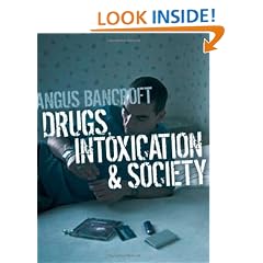 Drugs, Intoxication and Society