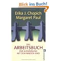 Das Arbeitsbuch zur Auss�hnung mit dem inneren Kind