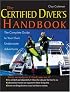 The Certified Diver's Handbook: The Complete Guide to Your Own Underwater Adventures