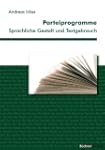 Parteiprogramme: Sprachliche Gestalt...