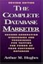 The Complete Database Marketer: Second Generation Strategies and Techniques for Tapping the Power of Your Customer Database